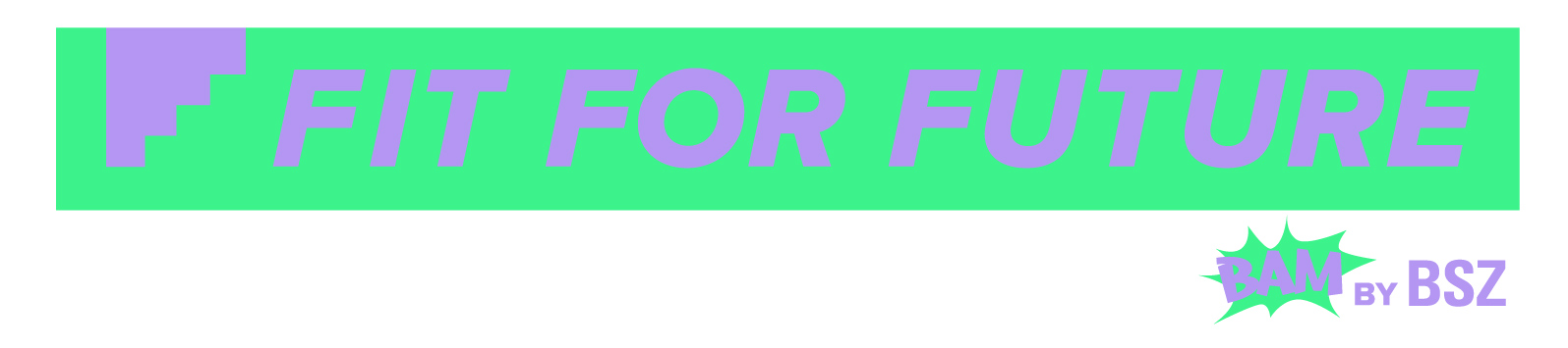 Fit for Future